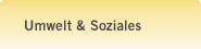 Umwelt & Soziales